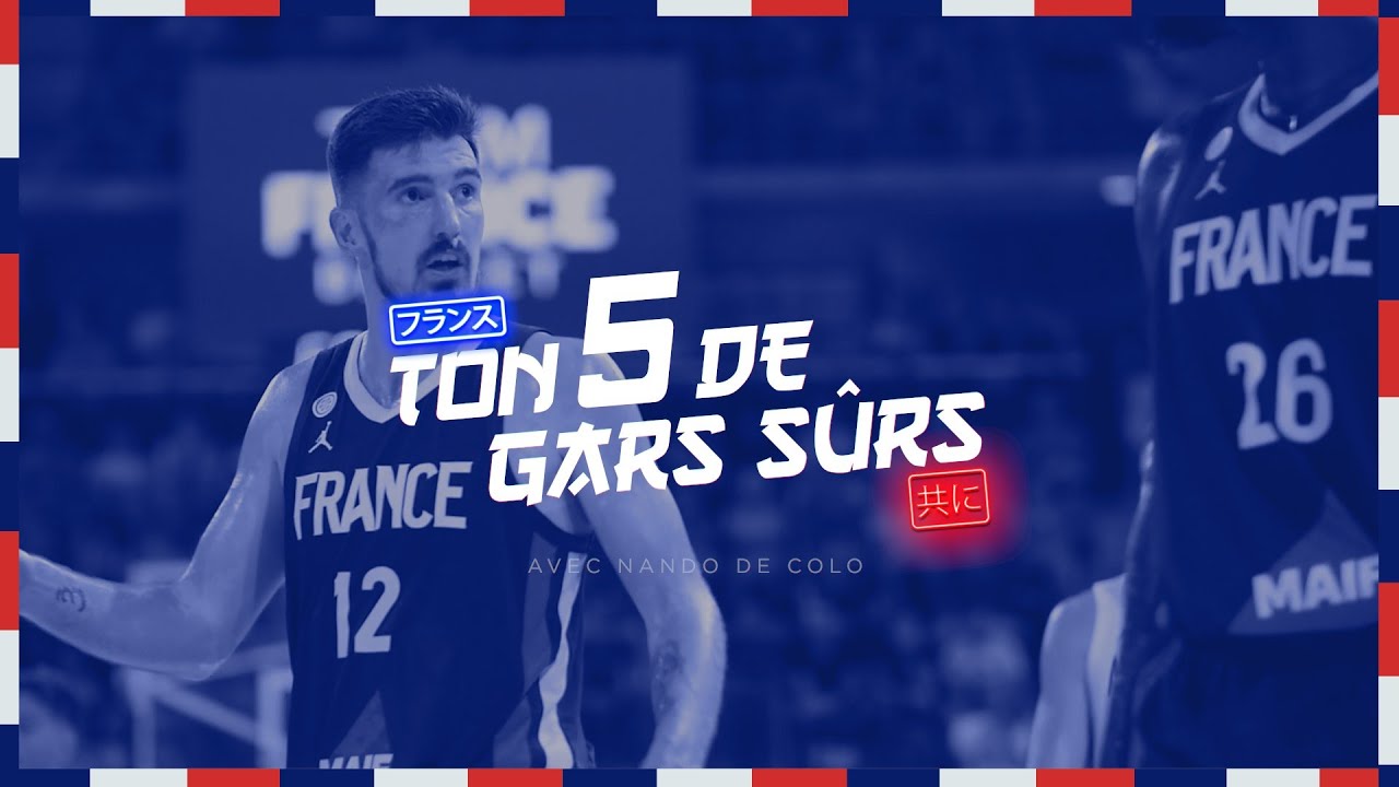 Ton 5 de gars sûrs : avec Nando De Colo